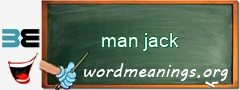WordMeaning blackboard for man jack